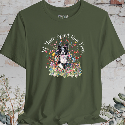 Border Collie #4 'Let your spirit run free' T shirt