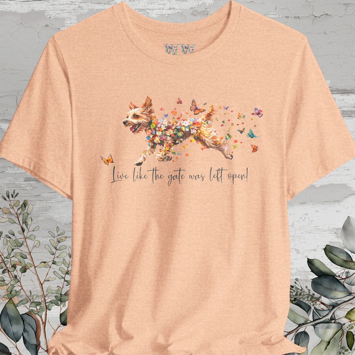 Border Terrier #1 "Live like the gate was left open" Unisex T shirt