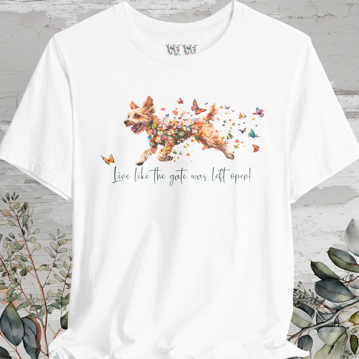 Border Terrier #1 "Live like the gate was left open" Unisex T shirt