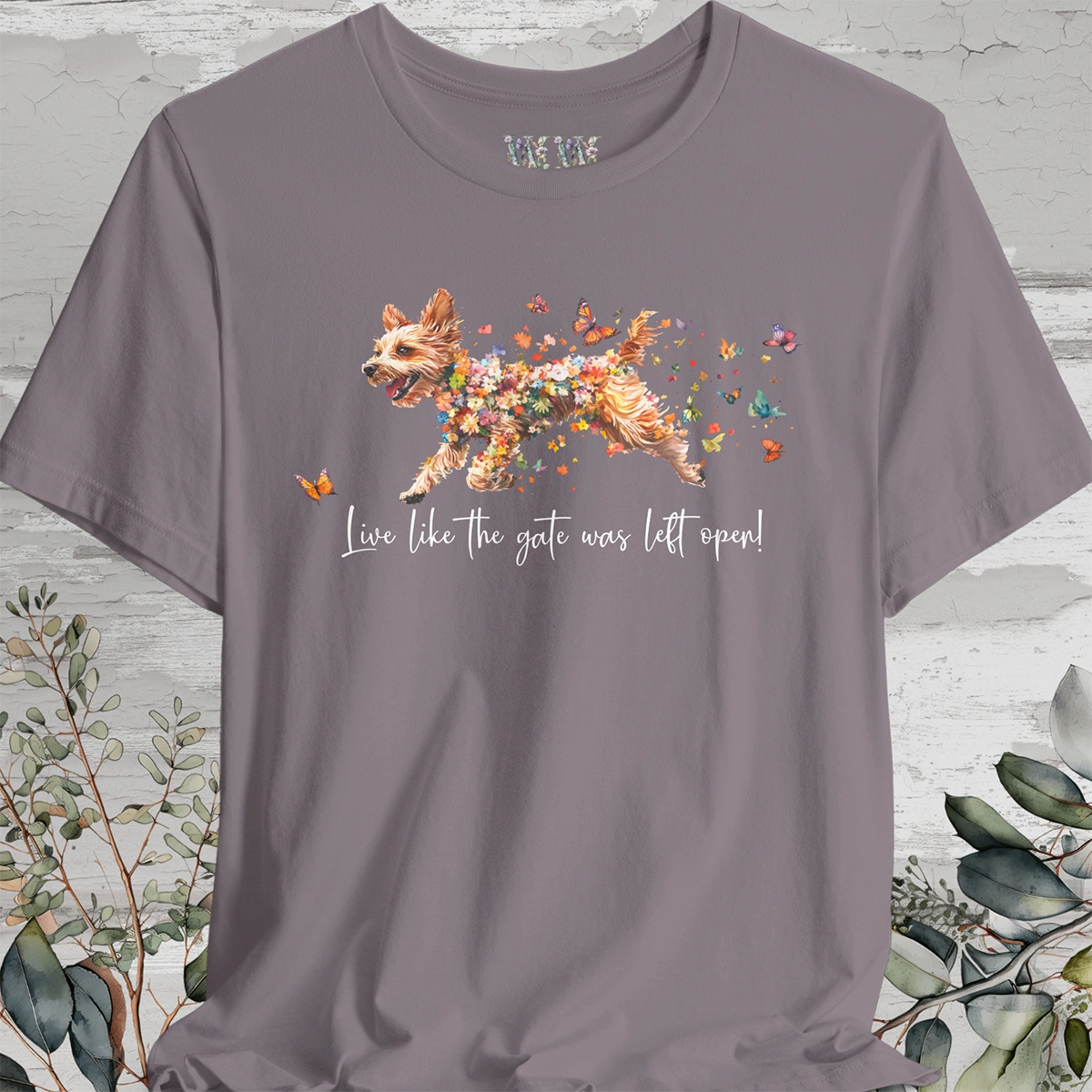 Border Terrier #1 "Live like the gate was left open" Unisex T shirt