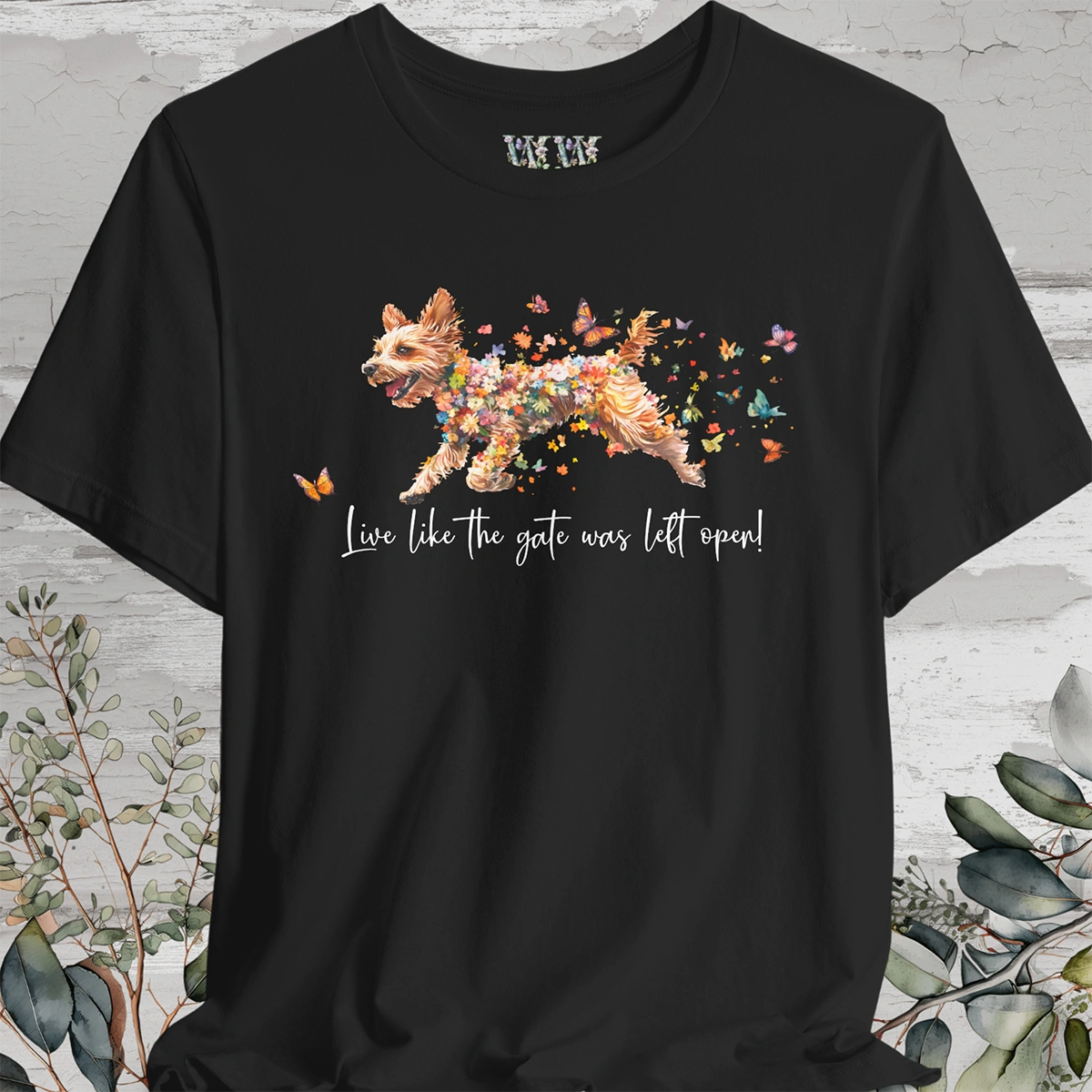 Border Terrier #1 "Live like the gate was left open" Unisex T shirt