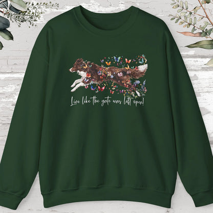 Border Collie #2, Live like the gate was left open, unisex Sweatshirt