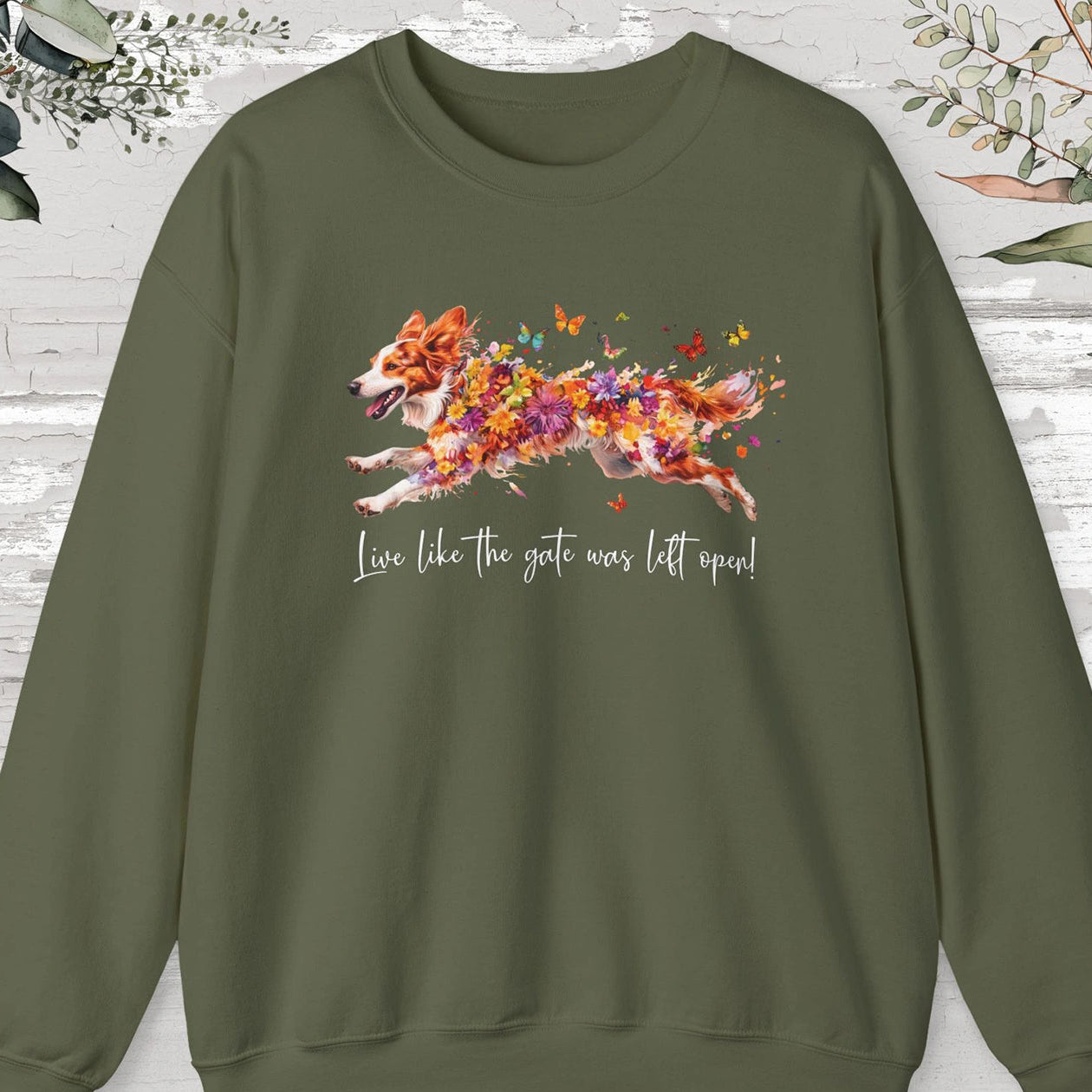 Border Collie #3, Live like the gate was left open, unisex Sweatshirt