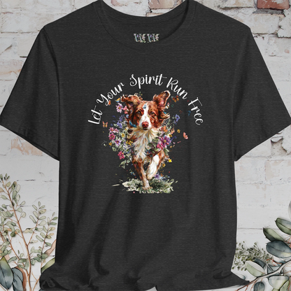Border Collie #3 'Let your spirit run free' T shirt