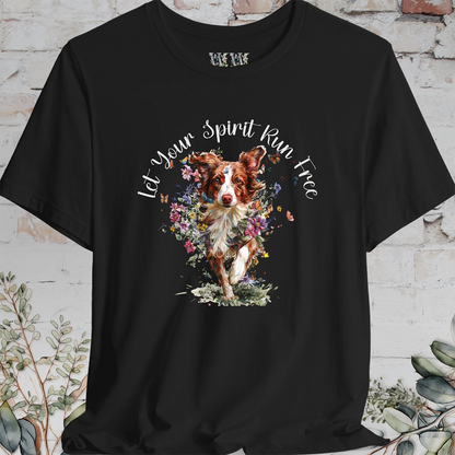 Border Collie #3 'Let your spirit run free' T shirt