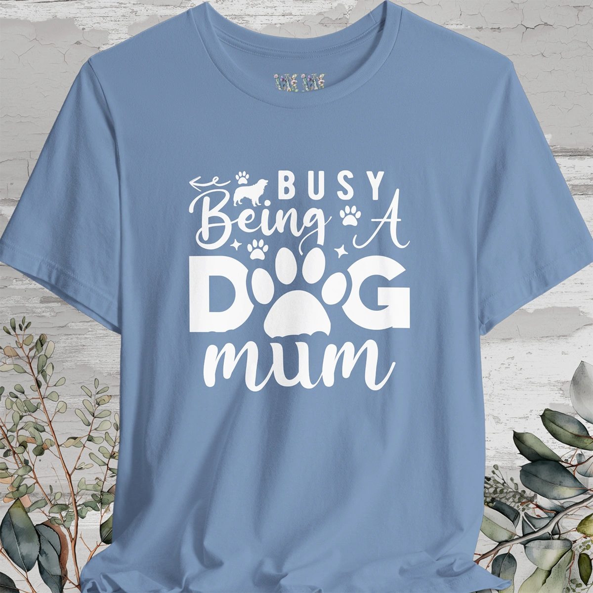 Busy Being a Dog Mama, Unisex T shirt