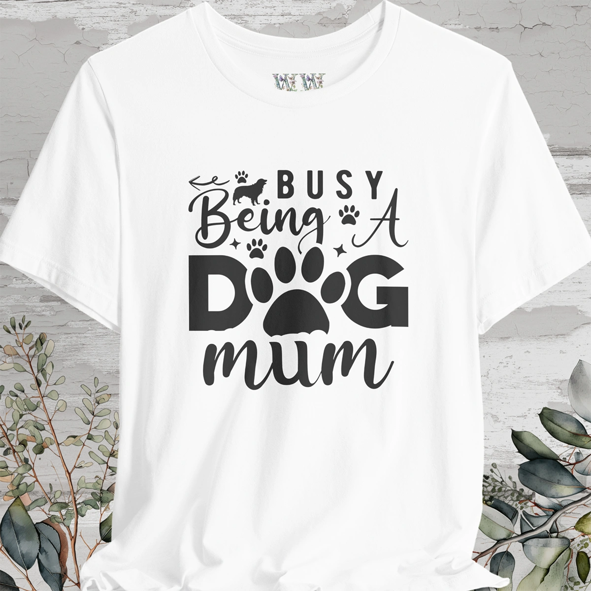 Busy Being a Dog Mama, Unisex T shirt