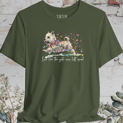 Cairn Terrier #1 'Live like the gate was left open' T shirt