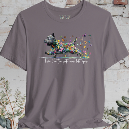 Cairn Terrier #2 'Live like the gate was left open' T shirt