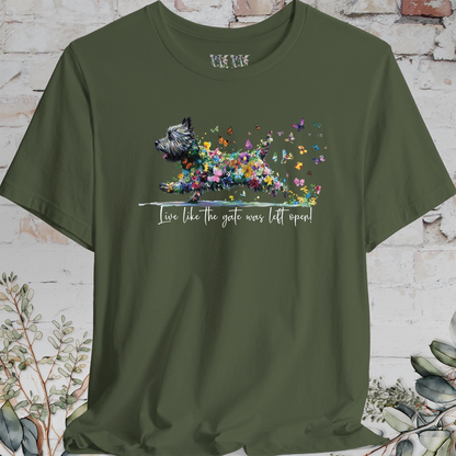 Cairn Terrier #2 'Live like the gate was left open' T shirt