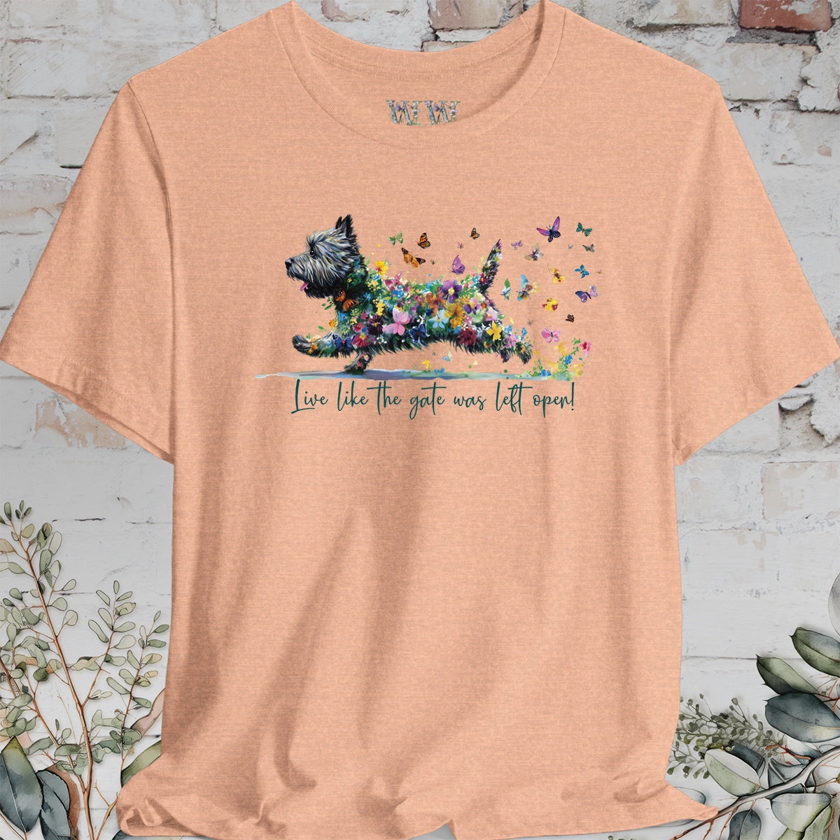 Cairn Terrier #2 'Live like the gate was left open' T shirt