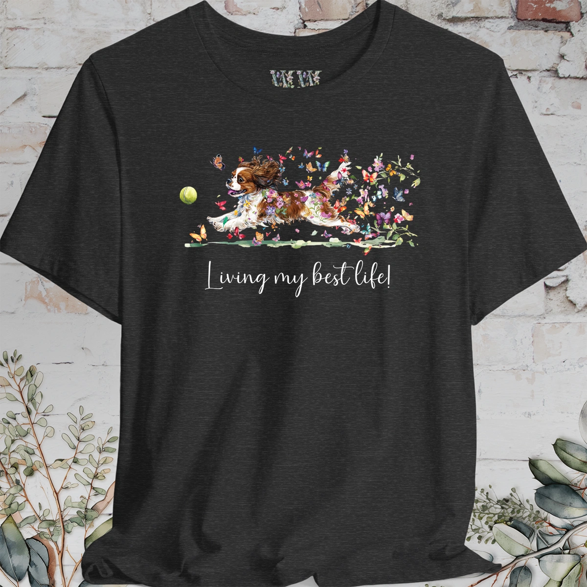 Cavalier King Charles Spaniel "Living my best life" Unisex T shirt