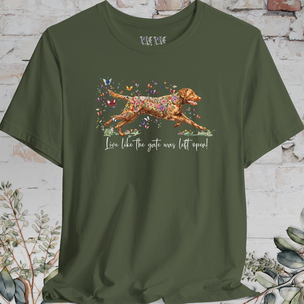 Chesapeake Bay Retriever 'Live like the gate was left open' T shirt