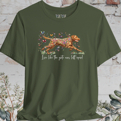Chesapeake Bay Retriever 'Live like the gate was left open' T shirt
