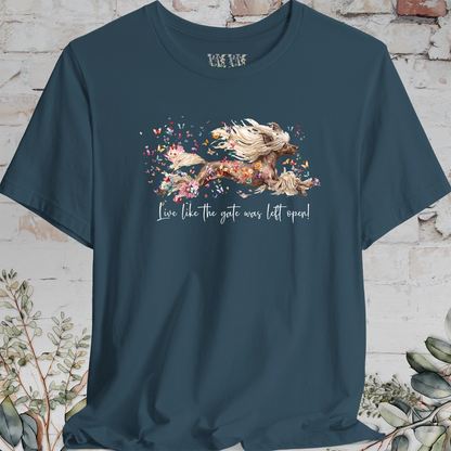 Chinese Crested "Live like the gate was left open" Unisex T shirt
