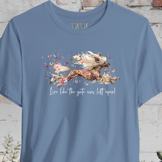 Chinese Crested "Live like the gate was left open" Unisex T shirt
