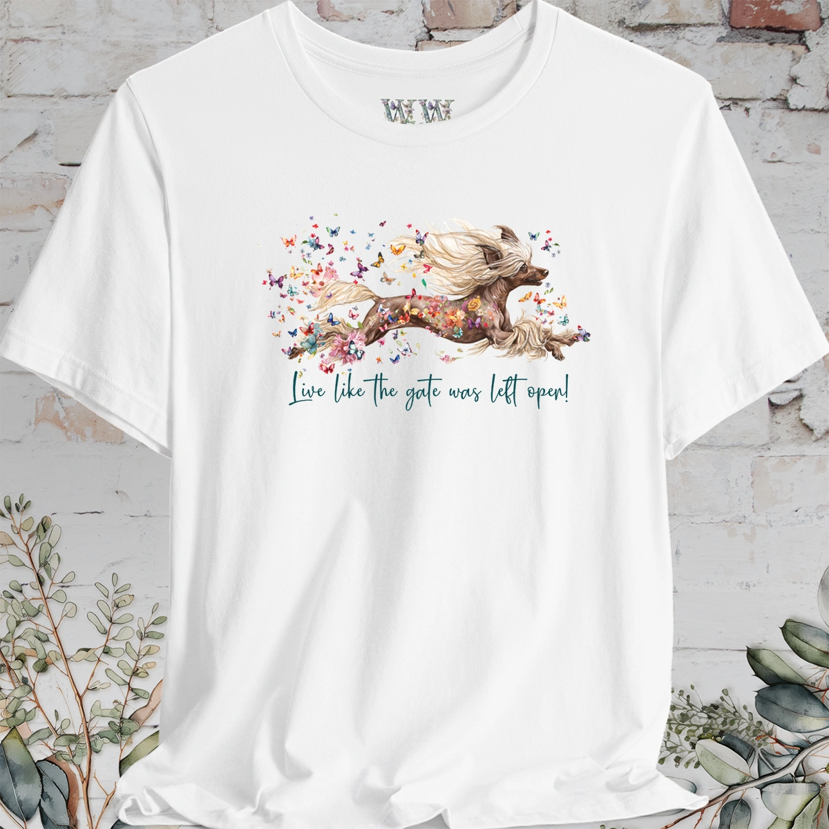 Chinese Crested "Live like the gate was left open" Unisex T shirt