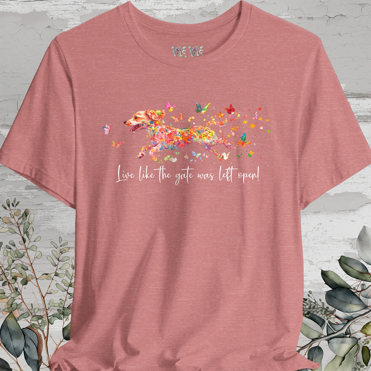 Chiweenie 'Live like the gate was left open' T shirt