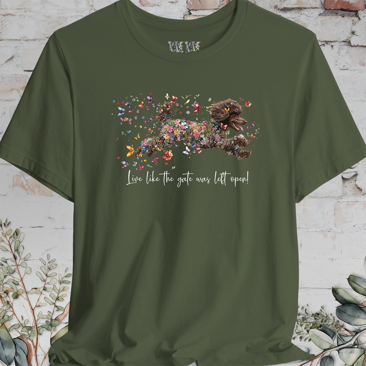 Chocolate Poodle  "Live like the gate was left open" Unisex T shirt
