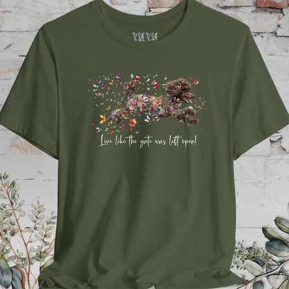 Chocolate Poodle  "Live like the gate was left open" Unisex T shirt
