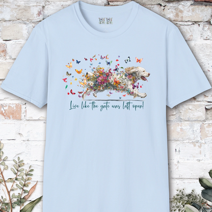 Clumber Spaniel Live like the gate was left open, unisex T-Shirt