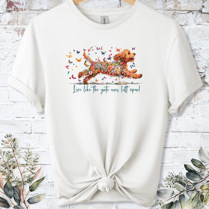 Cockapoo/Cavapoo/Cavoodle #2 'Live like the gate was left open' T shirt