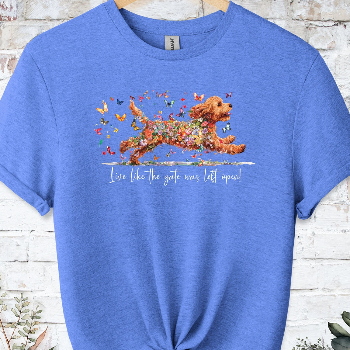 Cockapoo/Cavapoo/Cavoodle #2 'Live like the gate was left open' T shirt