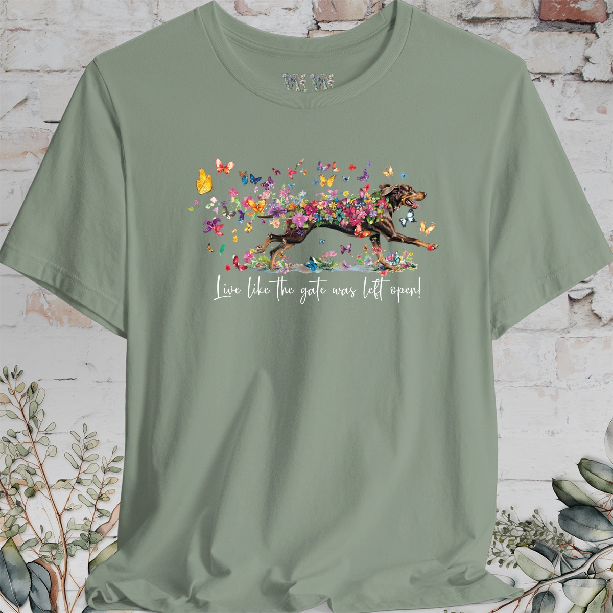 Coonhound #1 'Live like the gate was left open' T shirt