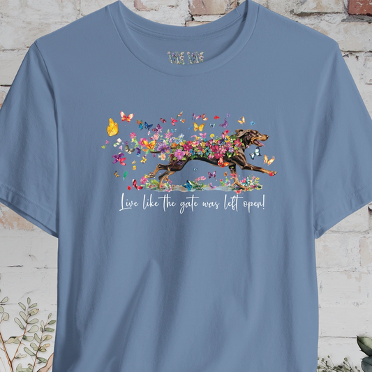 Coonhound #1 'Live like the gate was left open' T shirt
