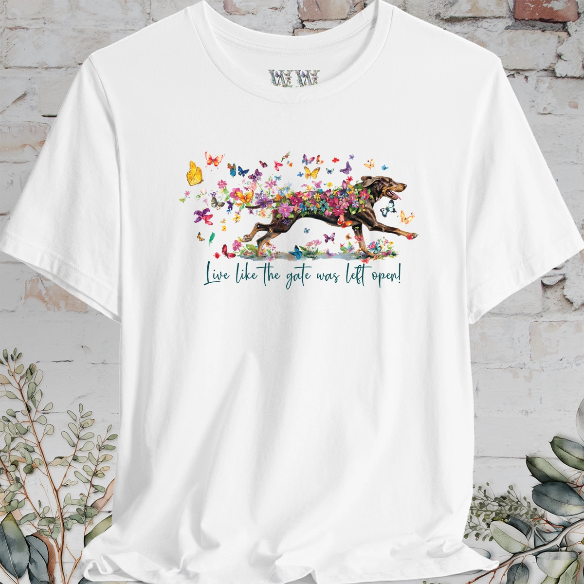 Coonhound #1 'Live like the gate was left open' T shirt