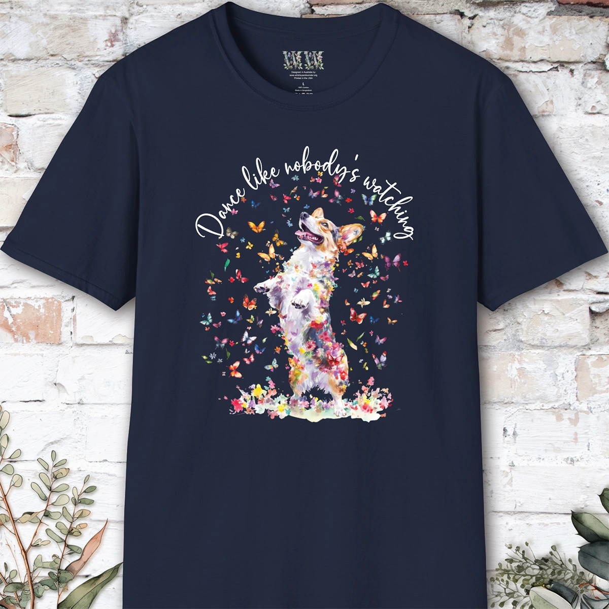 Corgi #1 “Dance like nobody's watching" unisex T shirt