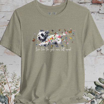 Coton de Tulear "Live like the gate was left open" T shirt
