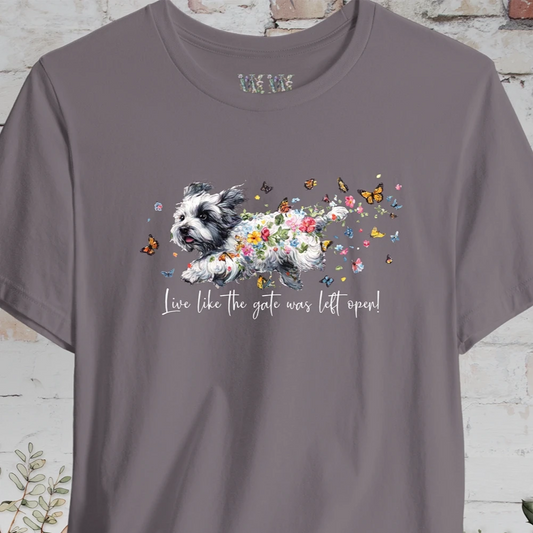 Coton de Tulear "Live like the gate was left open" T shirt