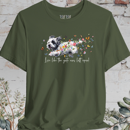 Coton de Tulear "Live like the gate was left open" T shirt