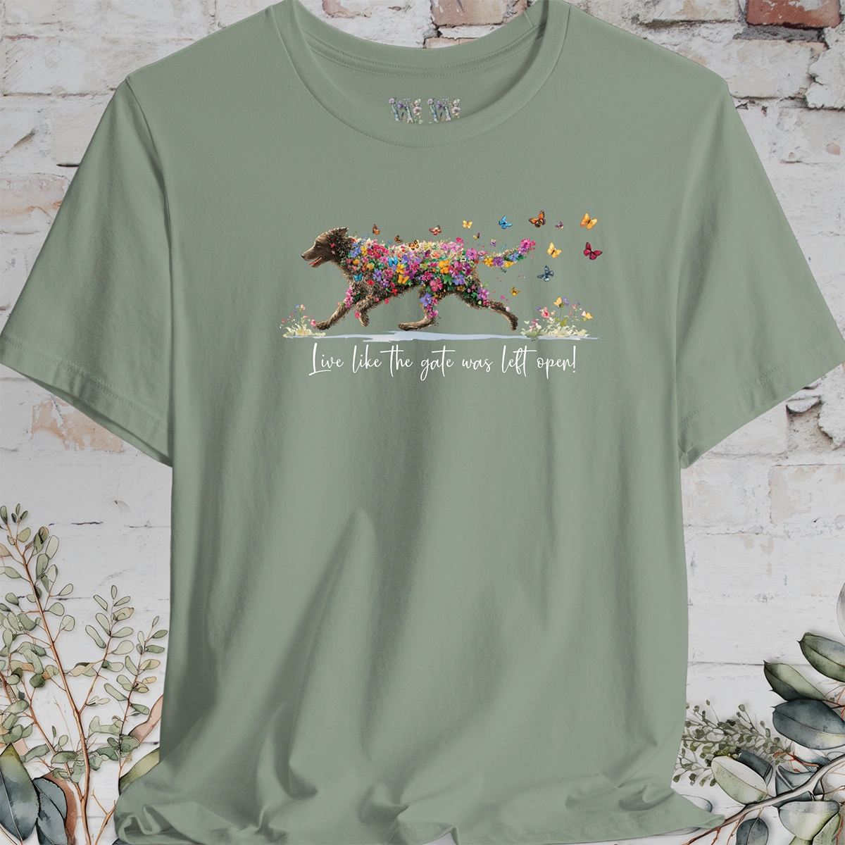 Curly Coated Retriever  "Live like the gate was left open" Unisex T shirt