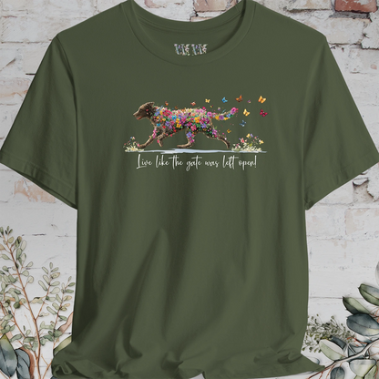 Curly Coated Retriever  "Live like the gate was left open" Unisex T shirt