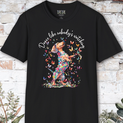 Dachshund #1 "Dance like nobody's watching" unisex T shirt