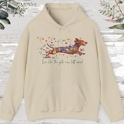 Dachshund #4 "Live like the gate was left open" Hooded Sweatshirt