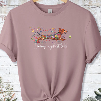 Dachshund #4 Living my best life, unisex T shirt