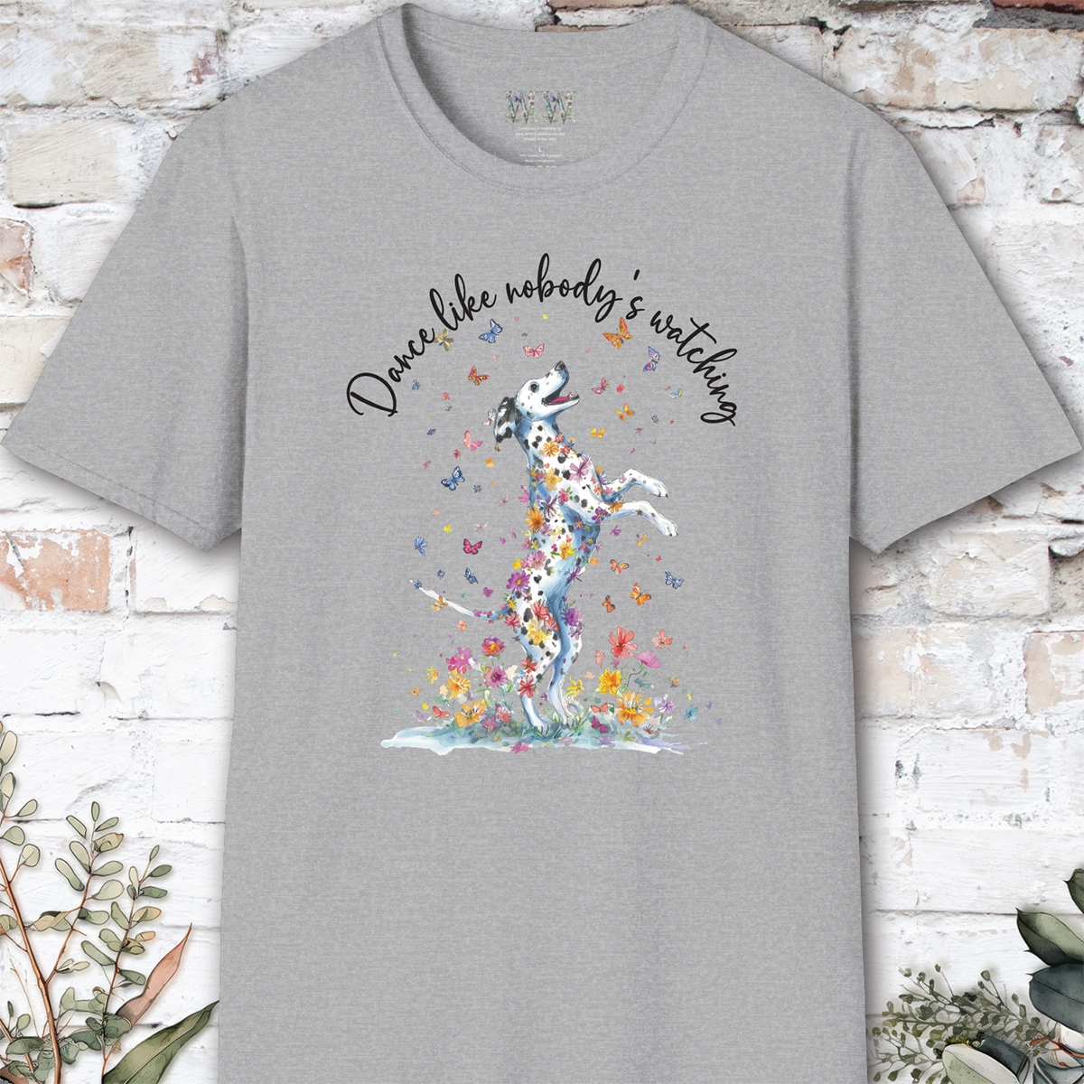 Dalmatian #2 "Dance like nobody's watching" unisex T shirt