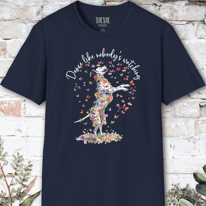 Dalmatian "Dance like nobody's watching" unisex T shirt