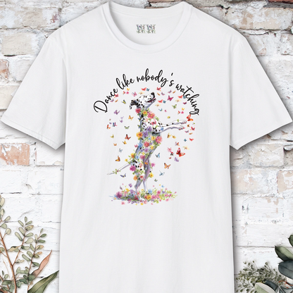 Dalmatian "Dance like nobody's watching" unisex T shirt