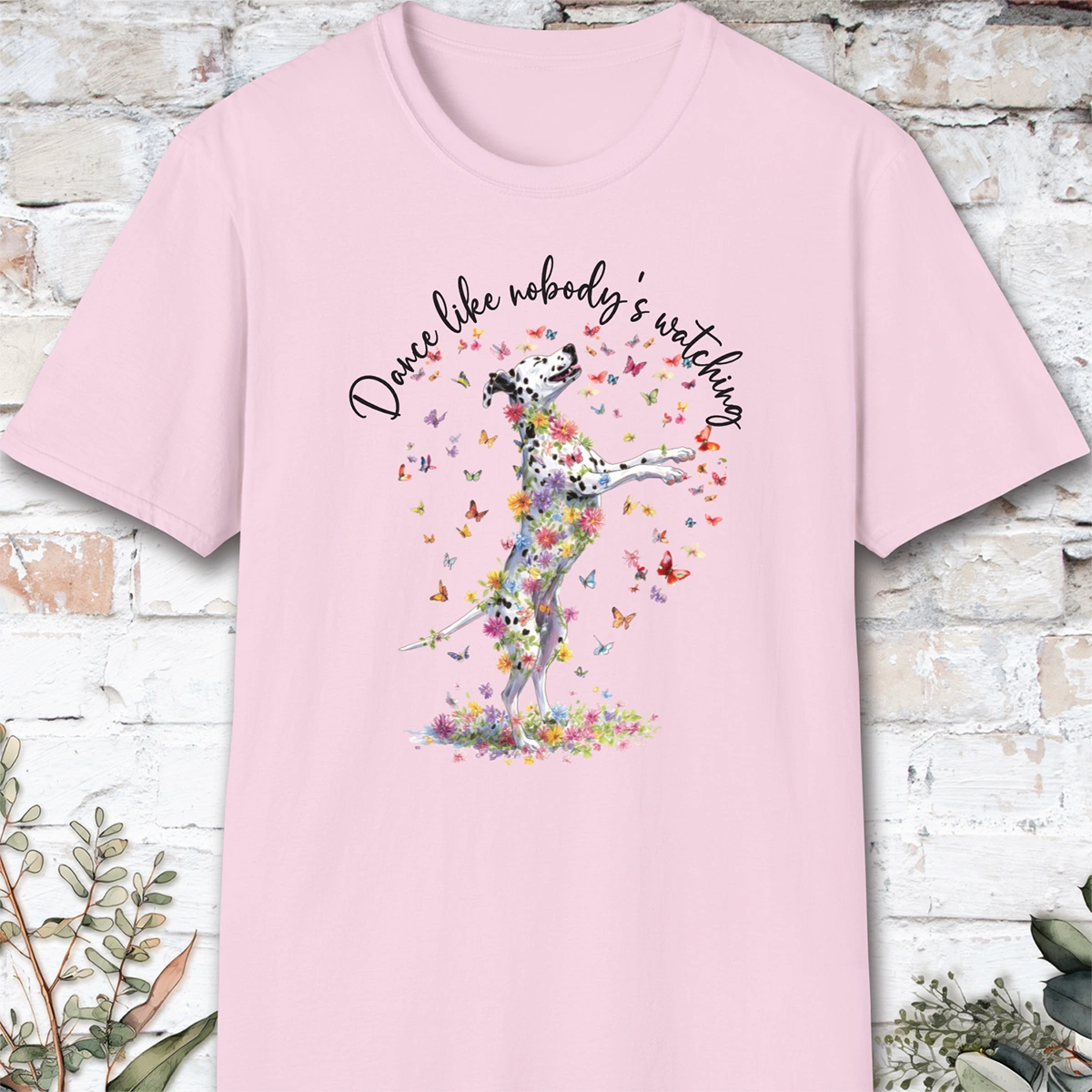 Dalmatian "Dance like nobody's watching" unisex T shirt