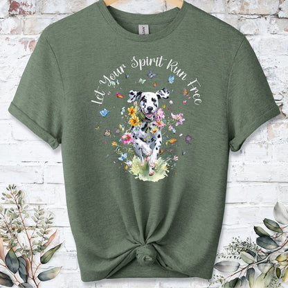 Dalmatian "Let your spirit run free" unisex T shirt