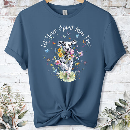 Dalmatian "Let your spirit run free" unisex T shirt