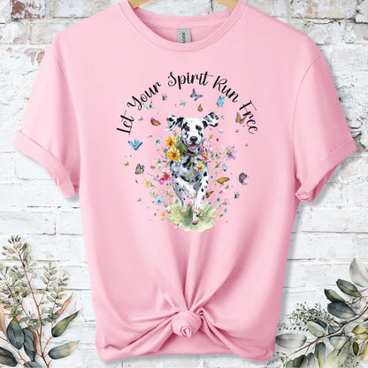 Dalmatian "Let your spirit run free" unisex T shirt