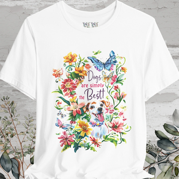 Dogs are simply the Best, Unisex T shirt