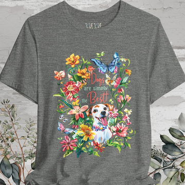 Dogs are simply the Best, Unisex T shirt