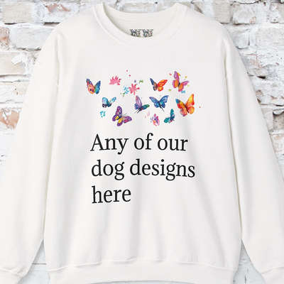 ADULT SWEATSHIRT - Any of our designs