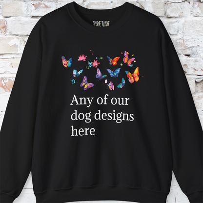 ADULT SWEATSHIRT - Any of our designs